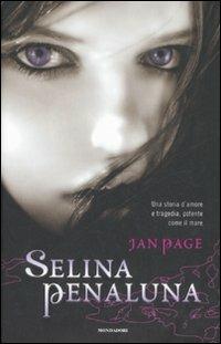 Selina Penaluna - Jan Page - Libro Mondadori 2008, Chrysalide | Libraccio.it