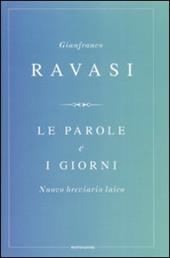 Le parole e i giorni. Nuovo breviario laico