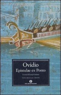 Epistulae ex Ponto. Lettere dal Ponto. Testo latino a fronte - P. Nasone Ovidio - Libro Mondadori 2008, Oscar classici greci e latini | Libraccio.it
