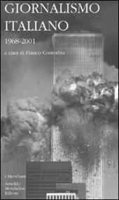 Giornalismo italiano. Vol. 4: 1968-2001
