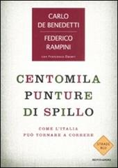 Centomila punture di spillo. Come l'Italia può tornare a correre