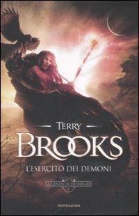L' esercito dei demoni. La genesi di Shannara - Terry Brooks - Libro Mondadori 2009, Omnibus | Libraccio.it