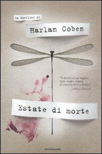 Estate di morte - Harlan Coben - Libro Mondadori 2008, Omnibus | Libraccio.it