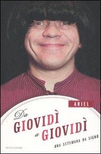 Ariel. Da giovidì a giovidì. Una settimana da Signò - Marco Marzocca, Federico Andreotti - Libro Mondadori 2008, Biblioteca umoristica Mondadori | Libraccio.it