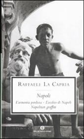 Napoli: L'armonia perduta-L'occhio di Napoli-Napolitan graffiti