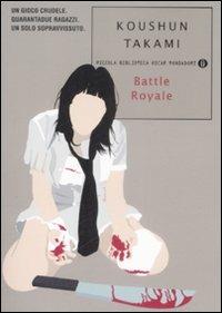 Battle royale - Koushun Takami - Libro Mondadori 2009, Piccola biblioteca oscar | Libraccio.it