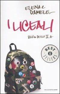 I liceali. Diario della II A - Elena & Daniele - Libro Mondadori 2009, Oscar bestsellers | Libraccio.it
