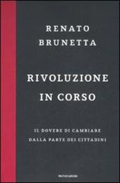 Rivoluzione in corso. Il dovere di cambiare dalla parte dei cittadini