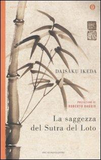 La saggezza del sutra del loto - Daisaku Ikeda - Libro Mondadori 2009, Oscar spiritualità | Libraccio.it