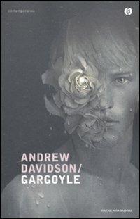 Gargoyle - Andrew Davidson - Libro Mondadori 2009, Oscar contemporanea | Libraccio.it