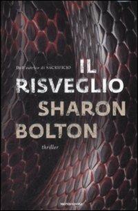 Il risveglio - Sharon Bolton - Libro Mondadori 2009, Omnibus | Libraccio.it