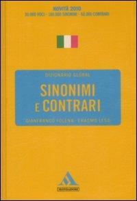 Langenscheidt. Sinonimi e contrari - Gianfranco Folena, Erasmo Leso - Libro Mondadori 2009, Dizionari Global | Libraccio.it