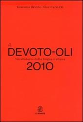 Il Devoto-Oli. Vocabolario della lingua italiana 2010
