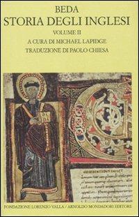 Storia degli inglesi. Testo latino a fronte. Vol. 2: Libri III-IV. - Beda il venerabile - Libro Mondadori 2010, Scrittori greci e latini | Libraccio.it