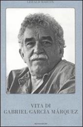 Vita di Gabriel García Márquez