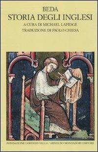 Storia degli inglesi. Testo latino a fronte - Beda il venerabile - Libro Mondadori 2010, Scrittori greci e latini | Libraccio.it