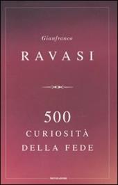 500 curiosità della fede