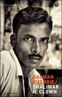 Shalimar il clown - Salman Rushdie - Libro Mondadori 2009, Oscar contemporanea | Libraccio.it