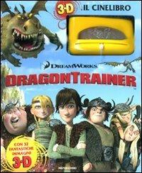 DragonTrainer. Con gadget  - Libro Mondadori 2010, Libri attivi cinema | Libraccio.it