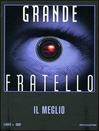 Grande Fratello. Il meglio. Con DVD - Virginia Piccolillo, Monica Tellini - Libro Mondadori 2009, Arcobaleno | Libraccio.it