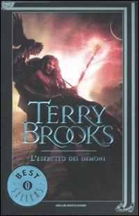 L' esercito dei demoni. La genesi di Shannara - Terry Brooks - Libro Mondadori 2010, Oscar bestsellers | Libraccio.it