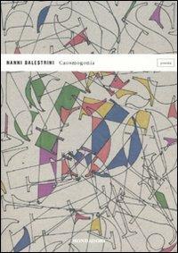 Caosmogonia - Nanni Balestrini - Libro Mondadori 2010, Lo specchio | Libraccio.it