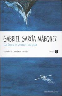 La luce è come l'acqua e altri racconti - Gabriel García Márquez - Libro Mondadori 2010, Oscar junior | Libraccio.it