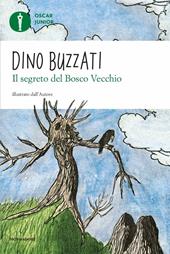 Il segreto del bosco vecchio