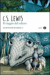 Il viaggio del veliero. Le cronache di Narnia. Vol. 5