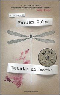 Estate di morte - Harlan Coben - Libro Mondadori 2010, Oscar bestsellers | Libraccio.it