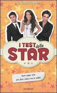 I test delle star - Clarissa Cooper - Libro Mondadori 2010, Varia | Libraccio.it