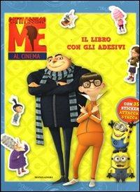 Cattivissimo me. Il libro con gli adesivi  - Libro Mondadori 2010, Libri attivi cinema | Libraccio.it