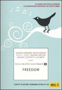 Freedom  - Libro Mondadori 2010, Piccola biblioteca oscar | Libraccio.it