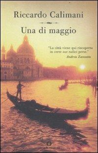 Una di maggio - Riccardo Calimani - Libro Mondadori 2012 | Libraccio.it