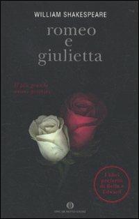 Romeo e Giulietta. Testo inglese a fronte - William Shakespeare - Libro Mondadori 2010, Oscar varia | Libraccio.it
