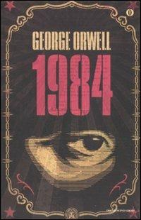 1984 - George Orwell - Libro Mondadori 2010, Oscar | Libraccio.it