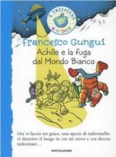 Achille e la fuga dal mondo bianco