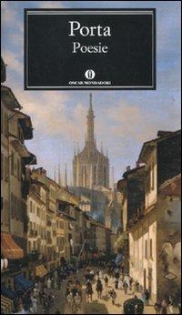 Poesie - Carlo Porta - Libro Mondadori 2011, Oscar classici | Libraccio.it