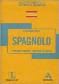 Langenscheidt. Spagnolo. Spagnolo-italiano, italiano-spagnolo. Ediz. bilingue  - Libro Mondadori 2011, Dizionari plus | Libraccio.it