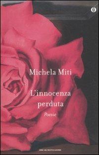 L' innocenza perduta - Michela Miti - Libro Mondadori 2011, Oscar | Libraccio.it