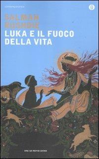 Luka e il fuoco della vita - Salman Rushdie - Libro Mondadori 2011, Oscar contemporanea | Libraccio.it