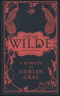 Il ritratto di Dorian Gray - Oscar Wilde - Libro Mondadori 2011, Oscar classici. Serie cult | Libraccio.it