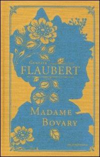 Madame Bovary - Gustave Flaubert - Libro Mondadori 2011, Oscar classici. Serie cult | Libraccio.it