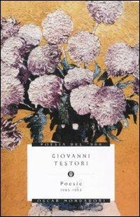 Poesie 1965-1993 - Giovanni Testori - Libro Mondadori 2012, Oscar poesia del Novecento | Libraccio.it