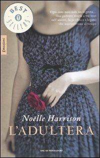 L' adultera - Noëlle Harrison - Libro Mondadori 2012, Oscar bestsellers emozioni | Libraccio.it