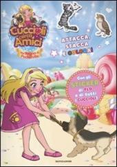 Cuccioli cerca amici. Nel regno di Pocketville. Attacca, stacca e colora! Con adesivi. Vol. 3