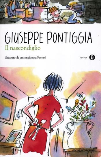 Il nascondiglio - Giuseppe Pontiggia - Libro Mondadori 2012, Oscar junior | Libraccio.it