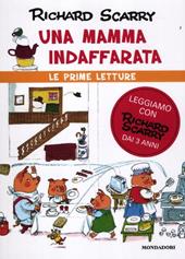 Una mamma indaffarata. Ediz. illustrata