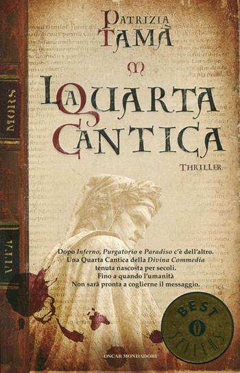La quarta cantica - Patrizia Tamà - Libro Mondadori 2012, Oscar bestsellers | Libraccio.it