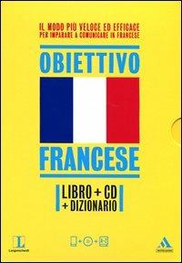 Langenscheidt. Obiettivo francese. Il francese in 30 giorni. Con dizionario. Ediz. bilingue. Con CD Audio formato MP3  - Libro Mondadori 2012 | Libraccio.it